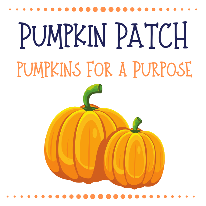 Text: Pumkin Patch - Pumpkins for a Purpose: Image of cartoon pumpkins